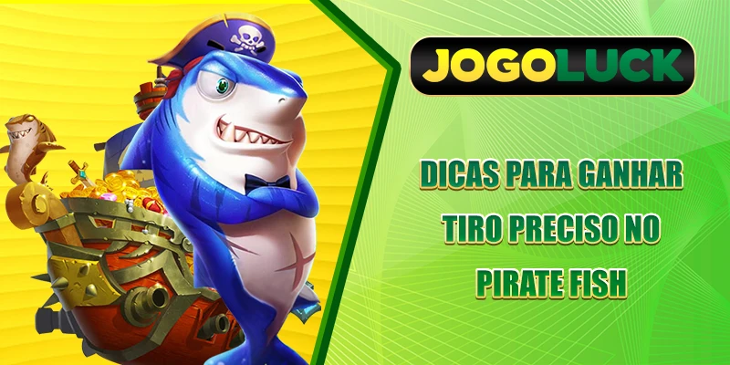Dicas para ganhar Pesca Pirata