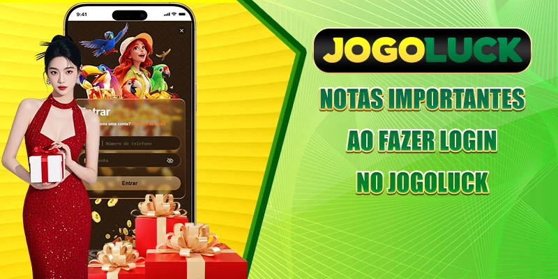 Notas importantes ao fazer login no JOGOLUCK