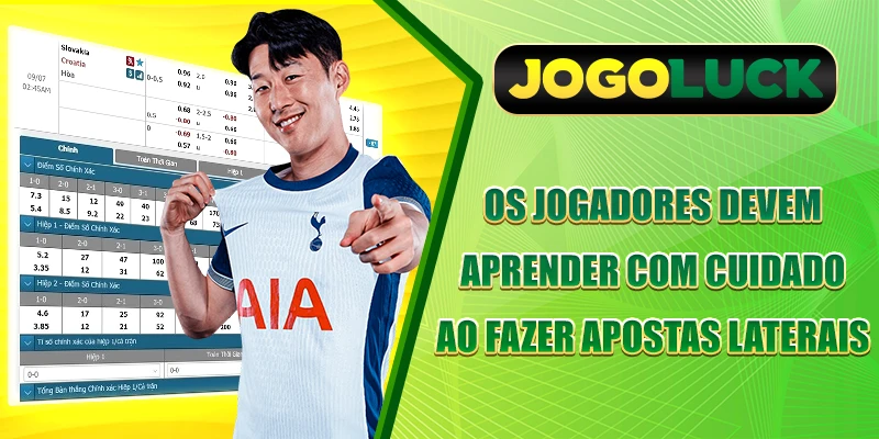 Os jogadores devem aprender com cuidado ao fazer Aposta em lateral
