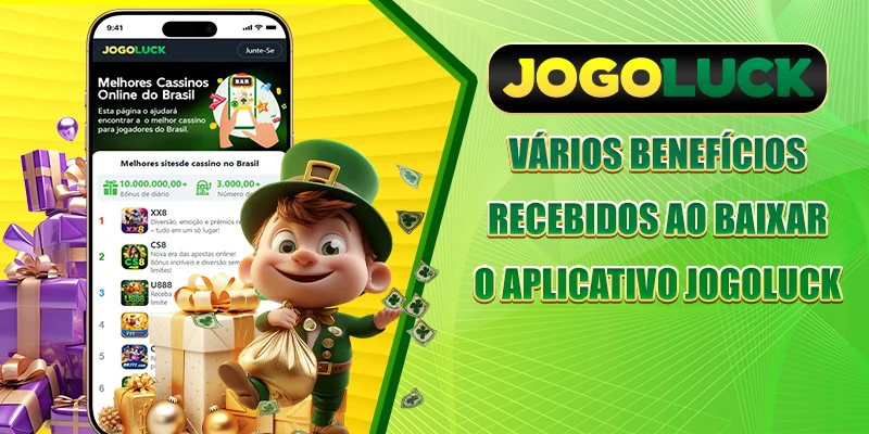 Vários benefícios recebidos ao Baixar aplicativo JOGOLUCK